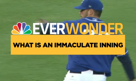 Ever Wonder: What is an Immaculate Inning?